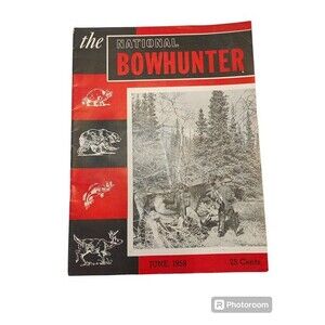 The National Bowhunter Magazine June 1958-Features Article By Fred Bear-Nice